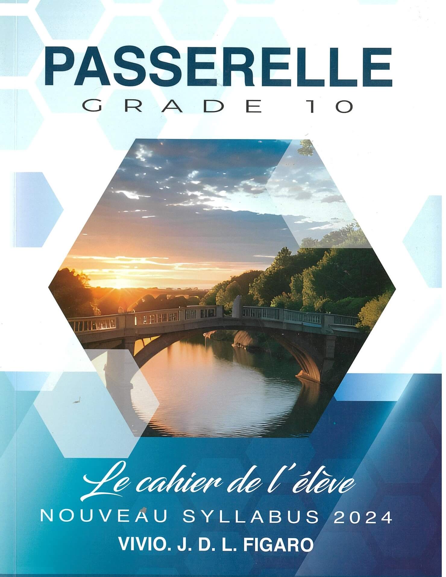 New Passerelle Grade 10 - Le Cahier de L'eleve  Edition 2024 - Vivio Figaro